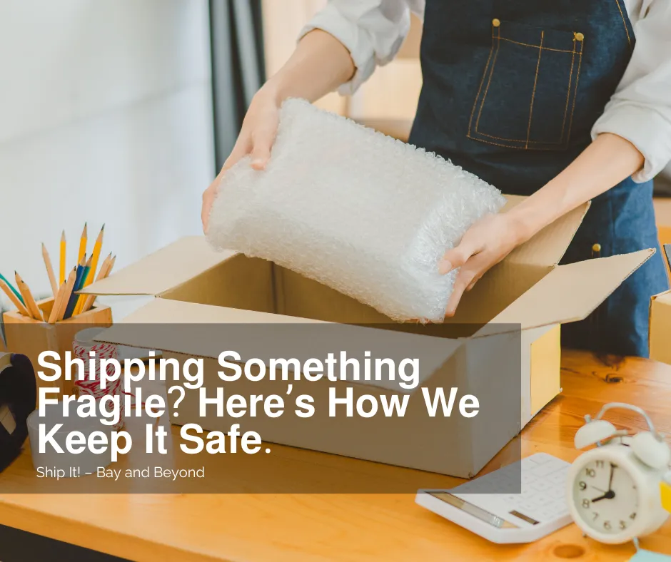 How We Help Customers Ship Valuable Items Stress-Free