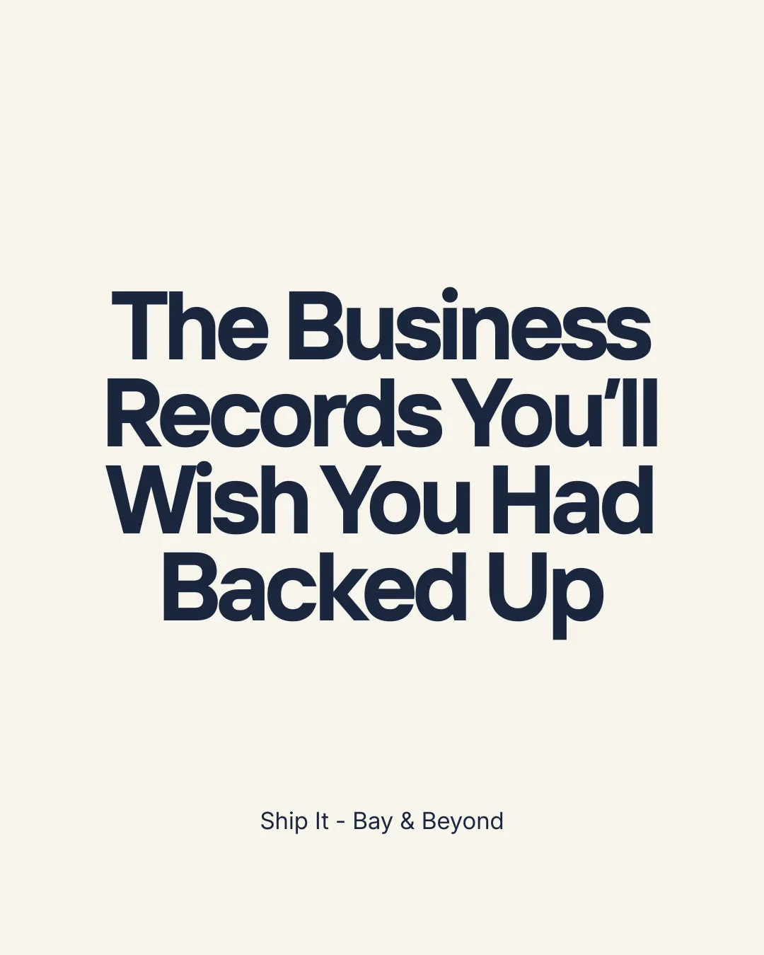 The Business Records You’ll Wish You Had Backed Up | Small Business Document Backup Guide