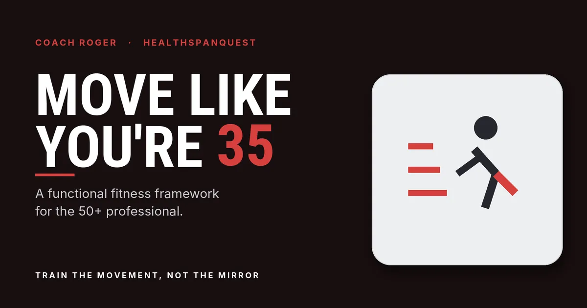 Functional Fitness After 50 for Longevity | HealthSpan Quest