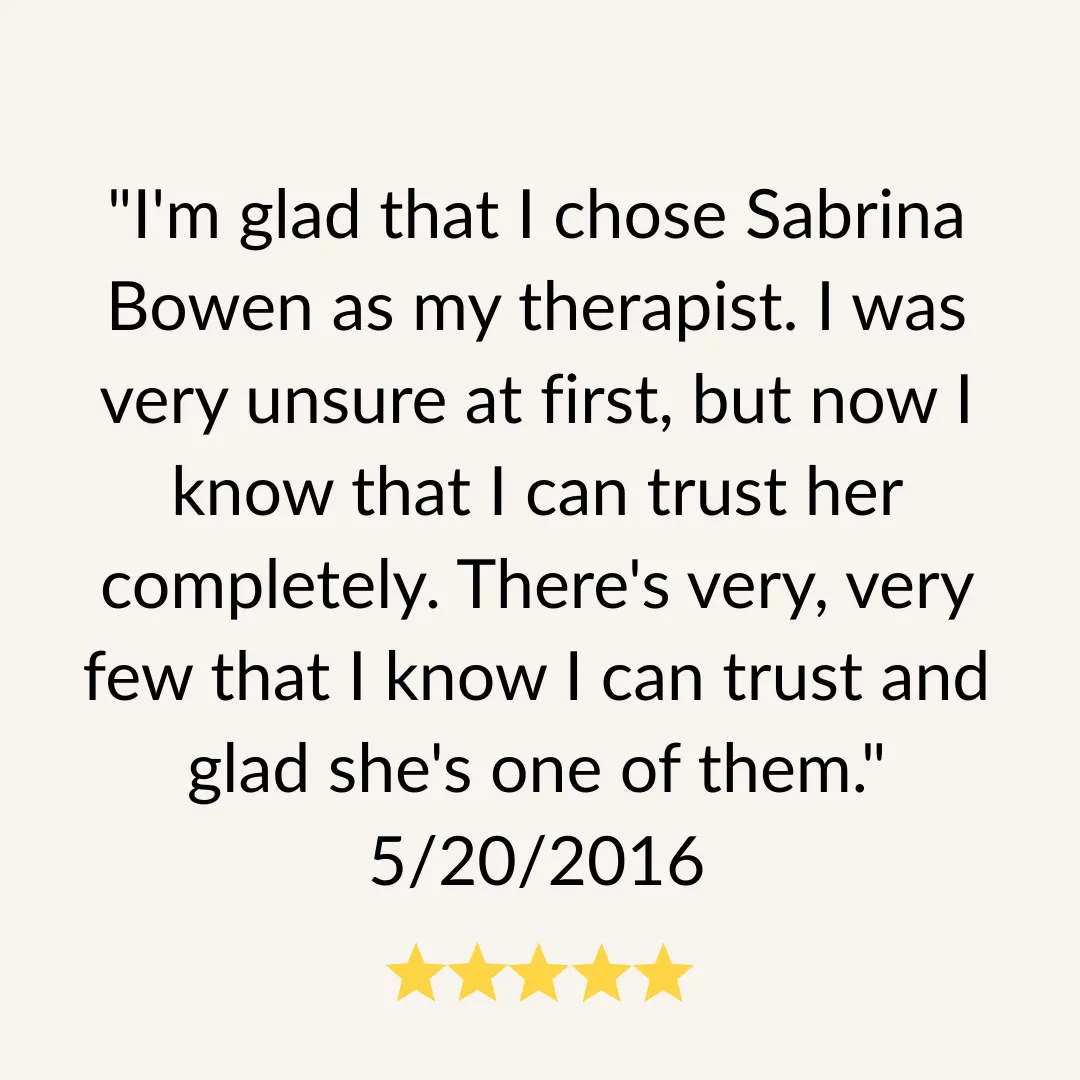 positive review for Sabrina Bowen stating that she is trustworthy