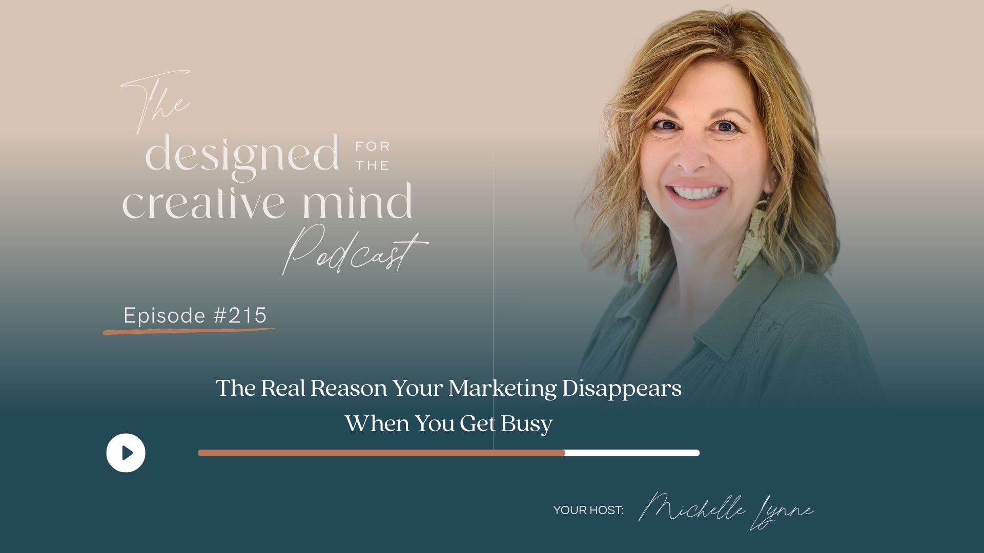 EP 215: The Real Reason Your Marketing Disappears When You Get Busy