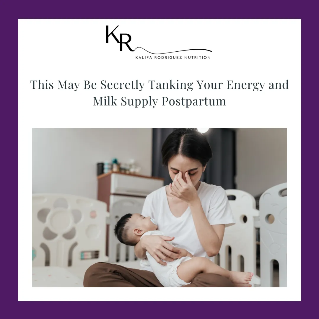 This May Be Secretly Tanking Your Energy and Milk Supply Postpartum