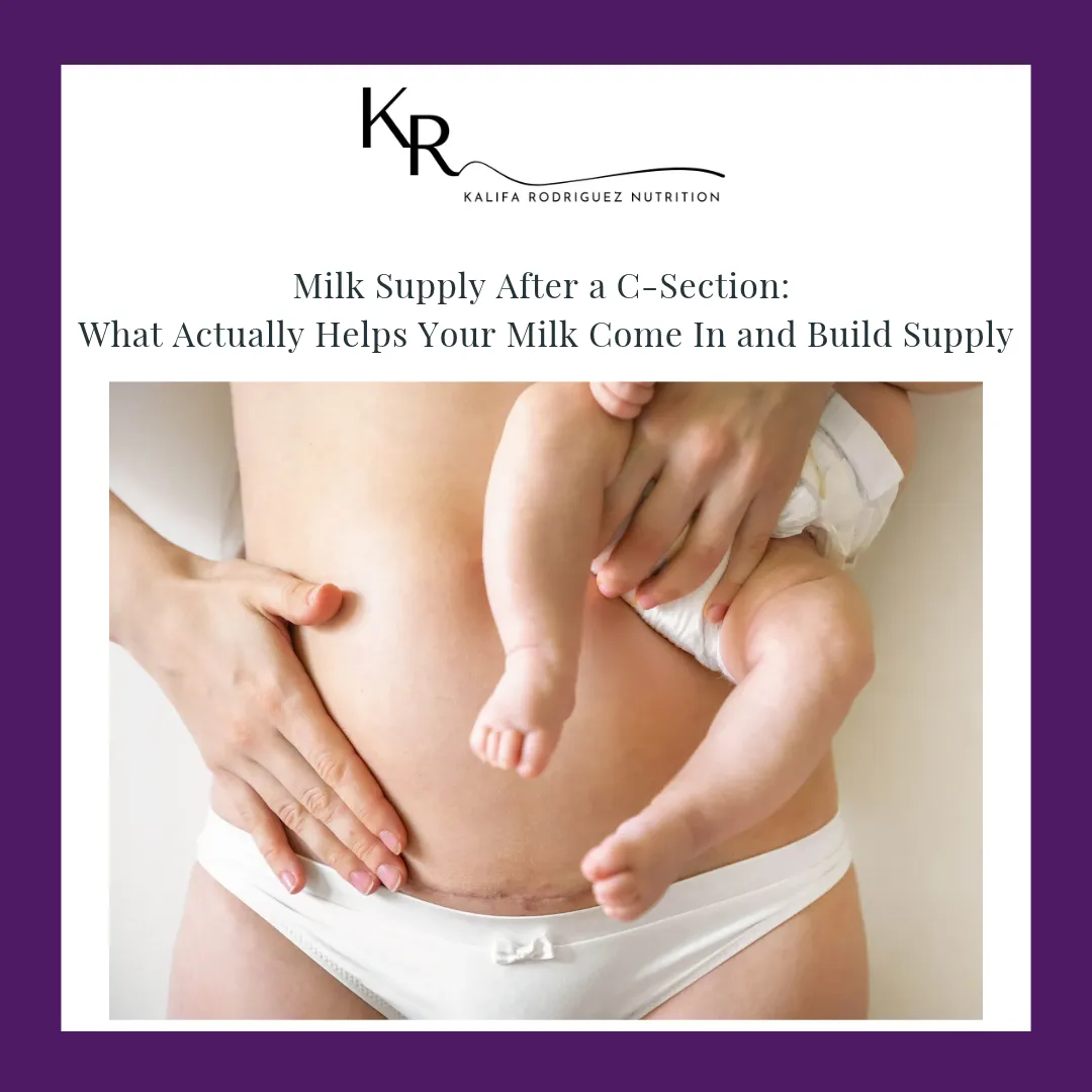 Milk Supply After a C-Section: What Actually Helps Your Milk Come In and Build Supply