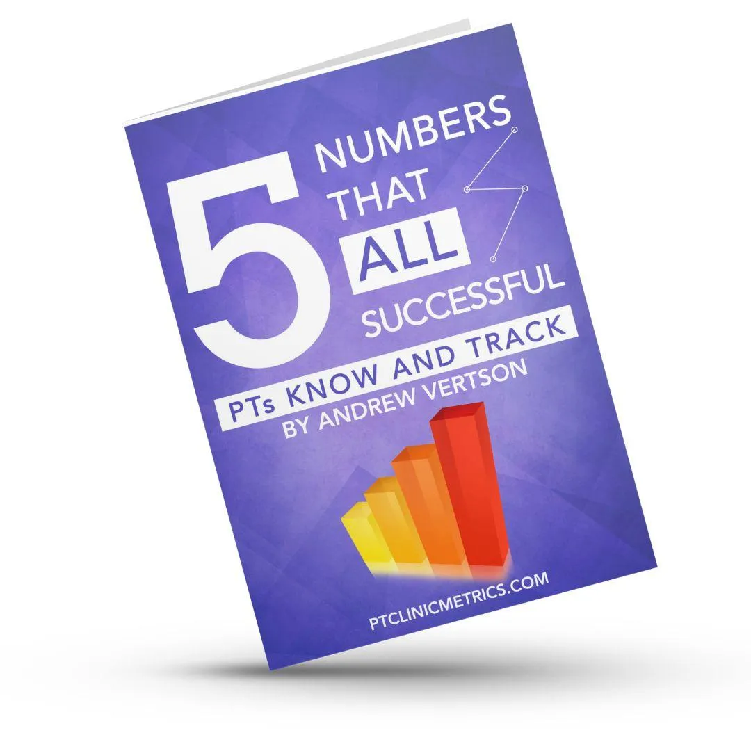 PT Clinic Metrics  5 numbers every pt should know and track guide