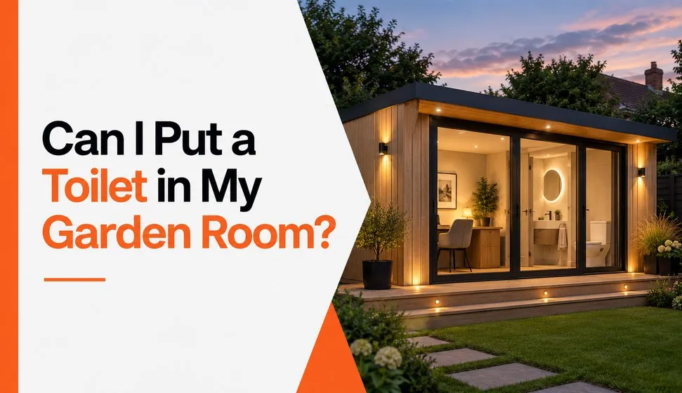 Can I Put a Toilet in My Garden Room? A UK Guide