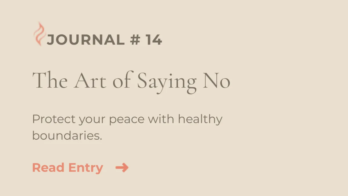 Journal Entry #14 | The Art of Saying No