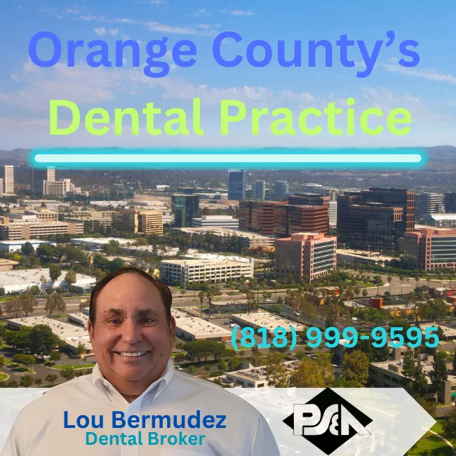 Lou Bermudez - Dental Broker near Orange County - Practice Sales and Appraisals