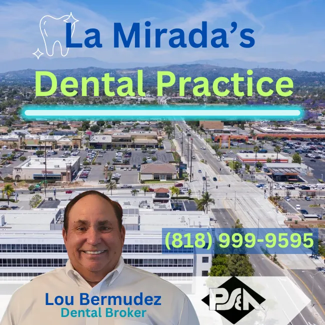 Lou Bermudez - Dental Broker near San Bernardino- Practice Sales and Appraisals