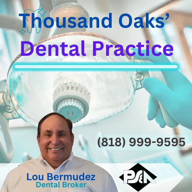 Lou Bermudez - Dental Broker near Thousand Oaks- Practice Sales and Appraisals