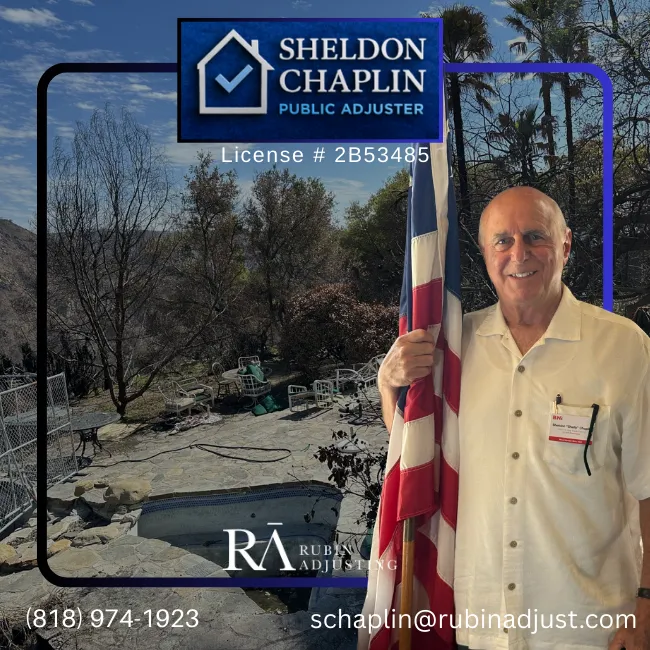 Fire Damage Insurance Claim Help Near Altadena, CA- Sheldon Chaplin - Public Adjuster - Woodland Hills, Ca - Rubin Adjusting