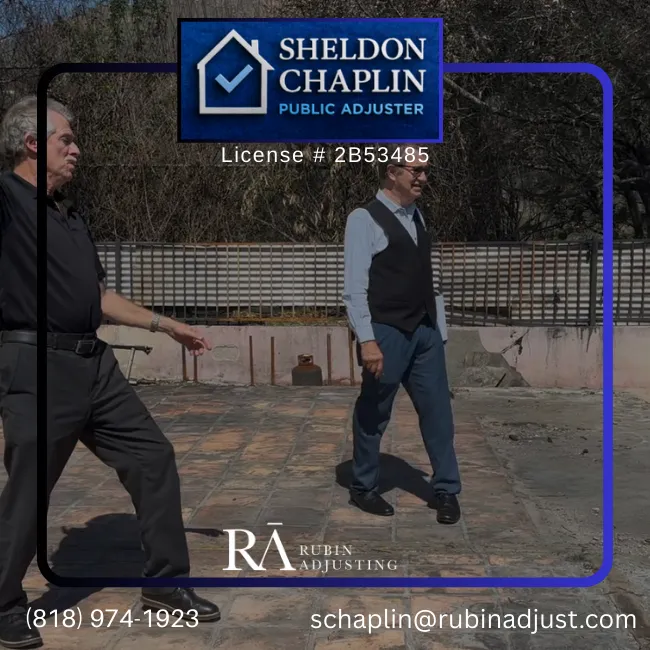 Maximize Fire Damage Claim Payout Near Pacific Palisades- Sheldon Chaplin - Public Adjuster - Woodland Hills, Ca - Rubin Adjusting