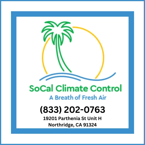 Duct Cleaning near Northridge - SoCal Climate Control