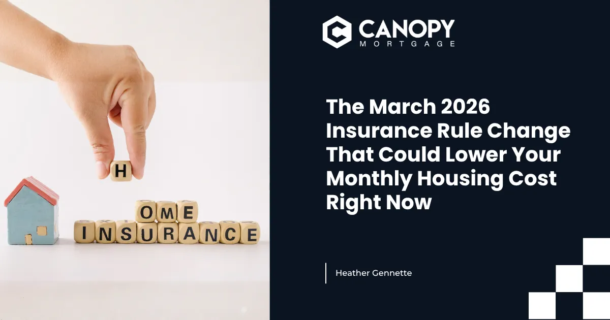 The March 2026 Insurance Rule Change That Could Lower Your Monthly Housing Cost Right Now