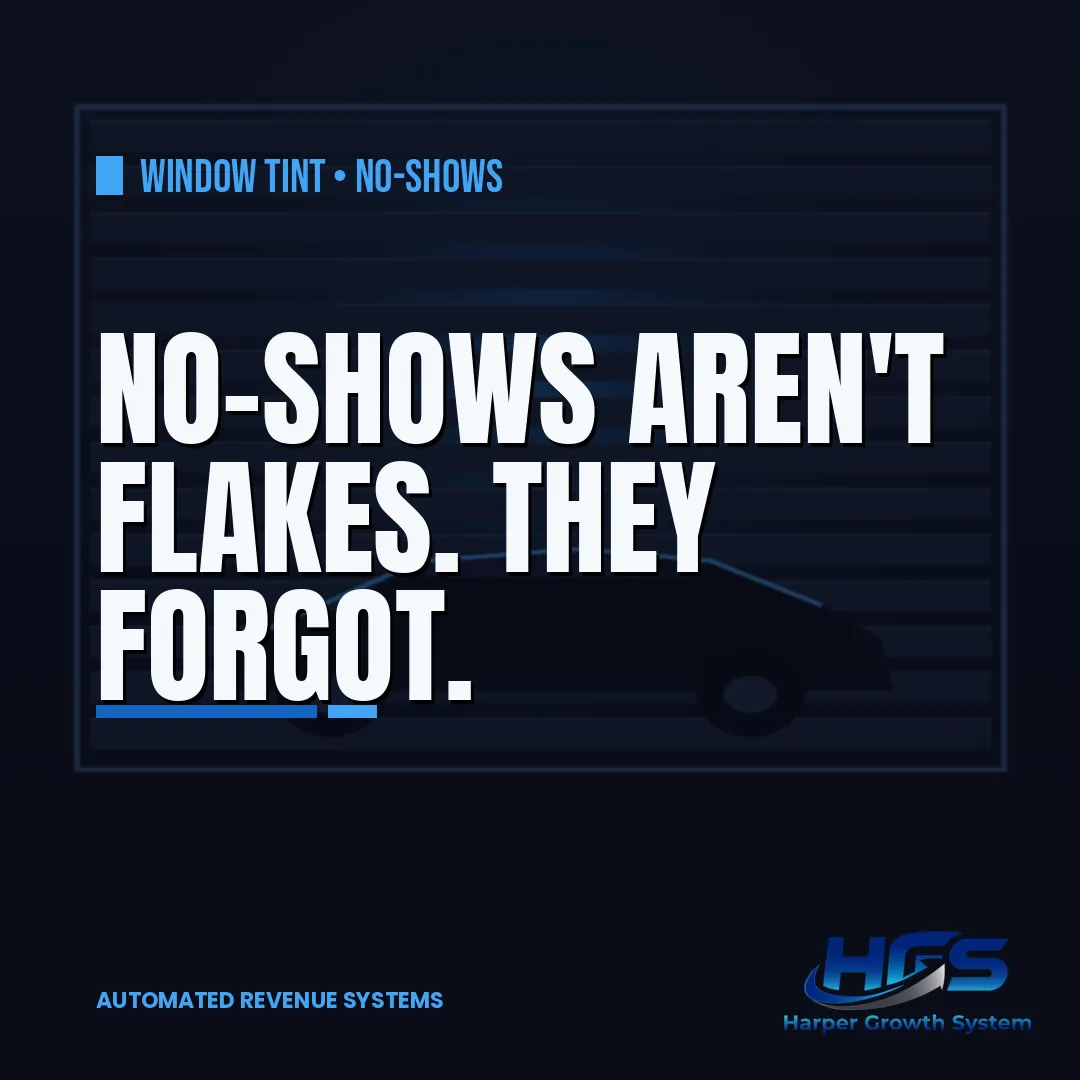 Window tint no-shows myths debunked showing automated reminders that keep tint install bays full instead of empty