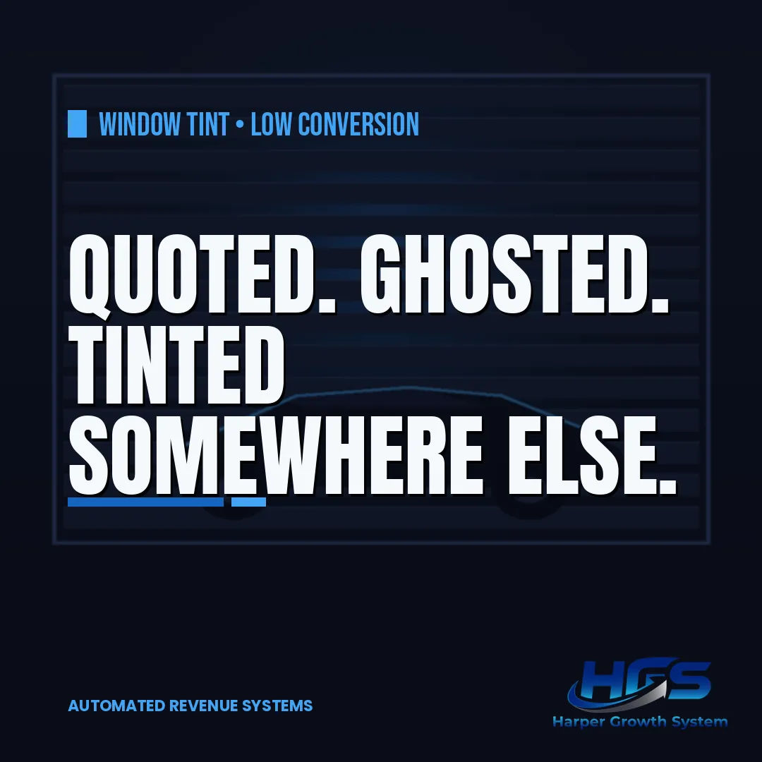 Window Tint Shop: Turn Quotes Into Booked Jobs