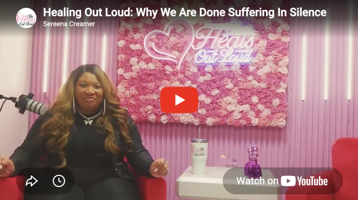 Healing Out Loud: Why We Are Done Suffering In Silence