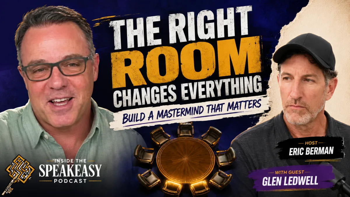 Glen Ledwell discussing how to curate a high-trust mastermind on the Speakeasy Podcast