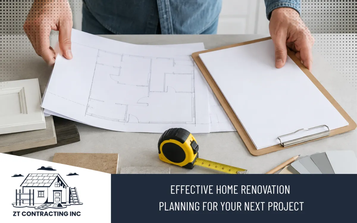 Effective Home Renovation Planning For Your Next Project