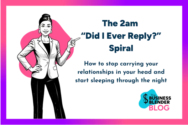 The 2am 'Did I Ever Reply?' Spiral