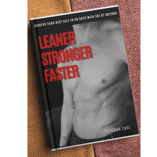 Cover for the book, Leaner Stronger Faster - Achieve Your Best Self in 60 days with the K7 Method, by Esteban Lutz