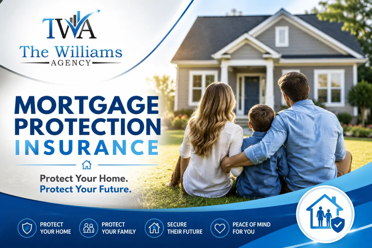Mortgage Protection Insurance: Protecting Your Family’s Home & Financial Future