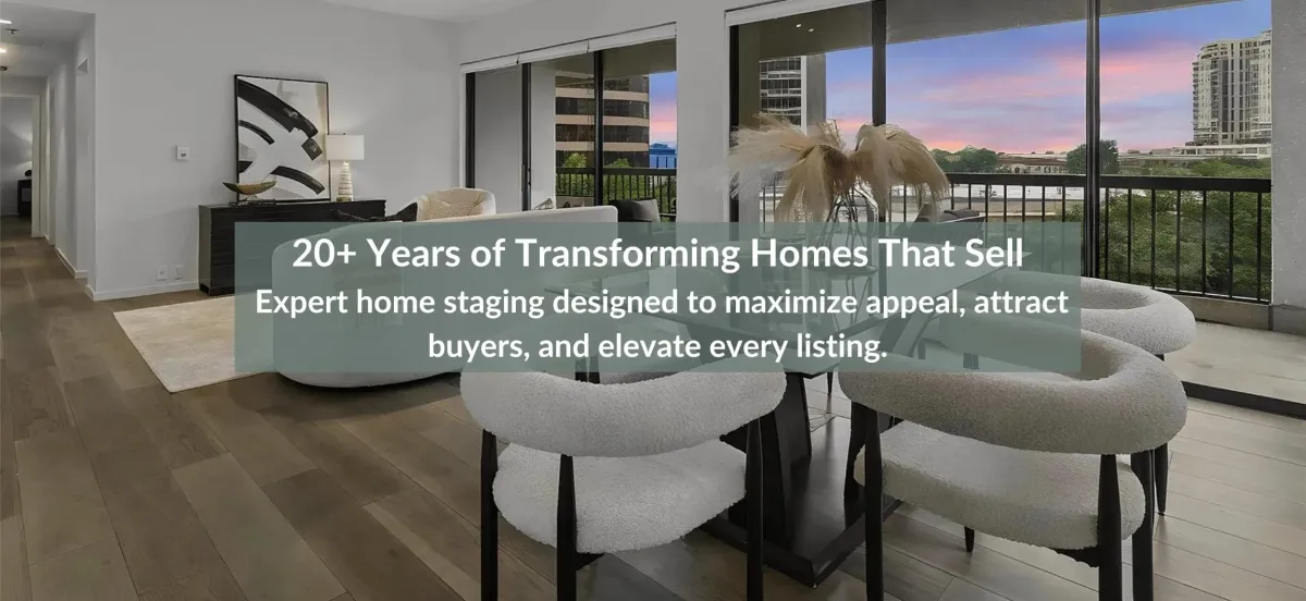 Staged livingroom with text stating 20+ years of transforming homes that sll. Expert home staging designed to maximize appeal, attract buyers, and elevate every listing.