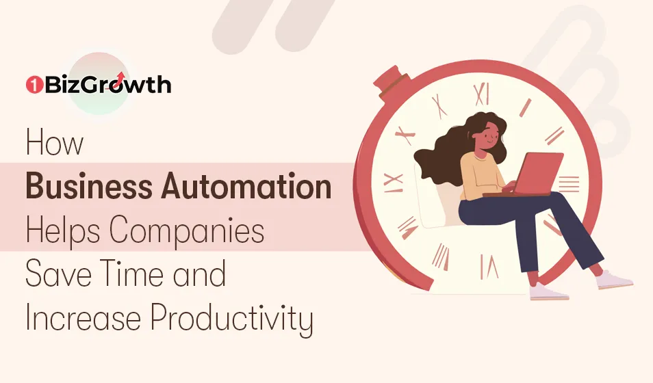 How Business Automation Helps Companies Save Time