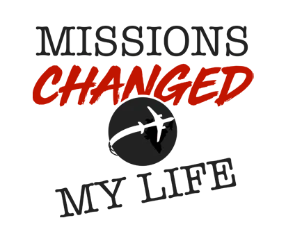 Missions changed my life