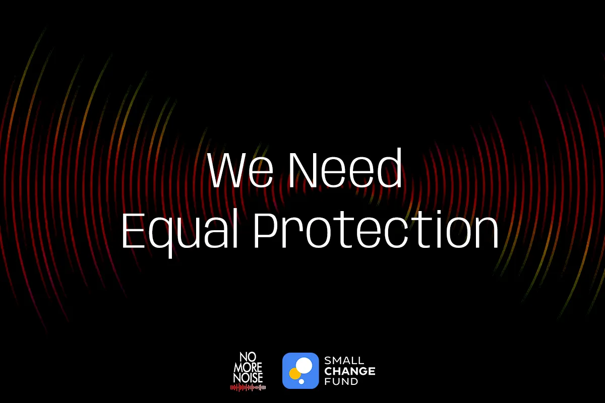 The Agent of Change: Why We Need Equal Protection
