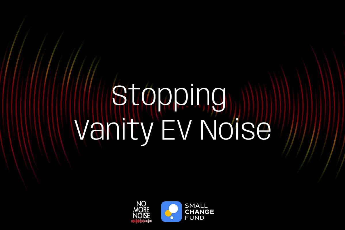 Protecting Public Health: Stopping Vanity EV Noise