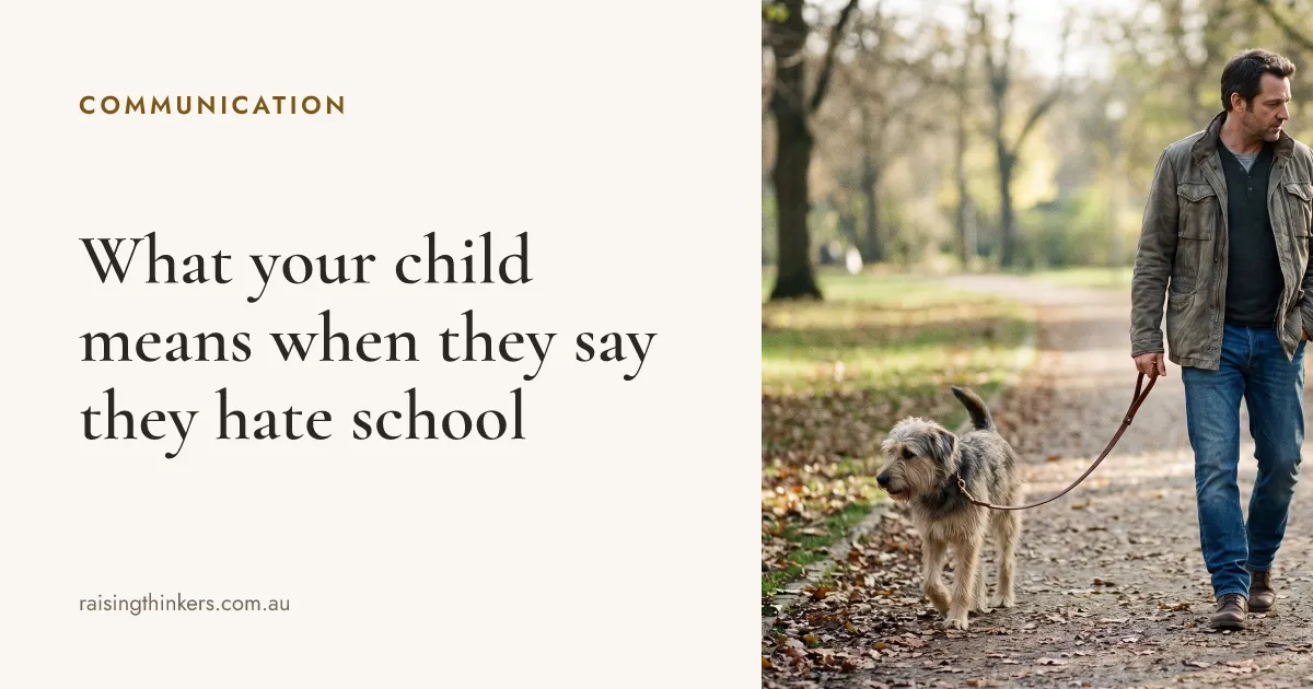 What your child means when they say they hate school