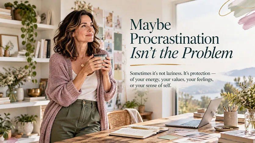 Maybe Procrastination Isn't the Problem