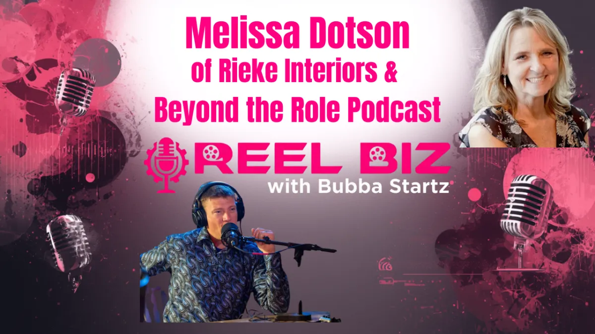 Melissa Dotson on REEL BIZ