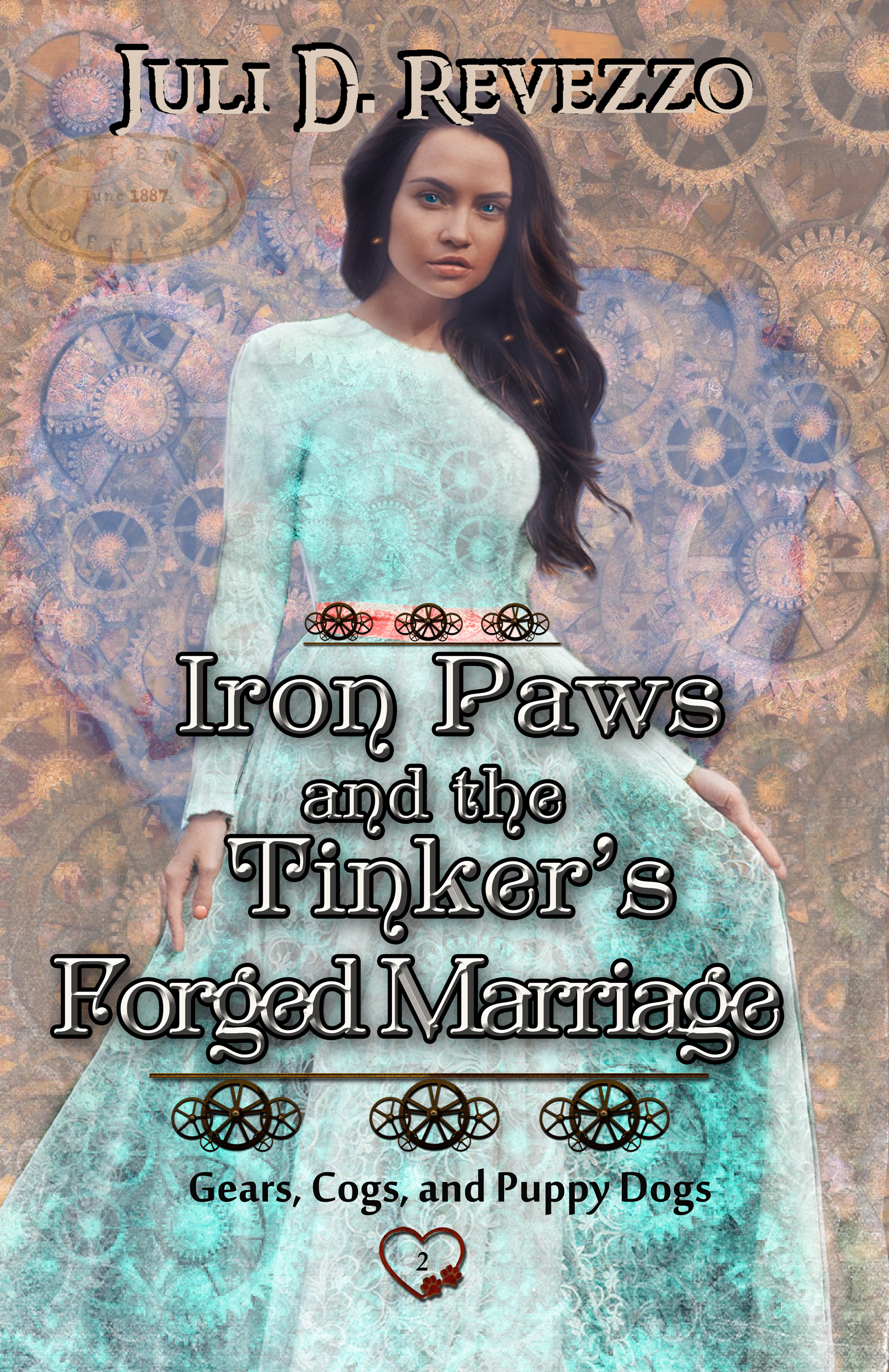Iron Paws and the Tinker's Forged Marriage by Juli D. Revezzo, steampunk romance, Victorian romance, wrong brother romance, heiress working man romance, fake marriage romance, STEM romance