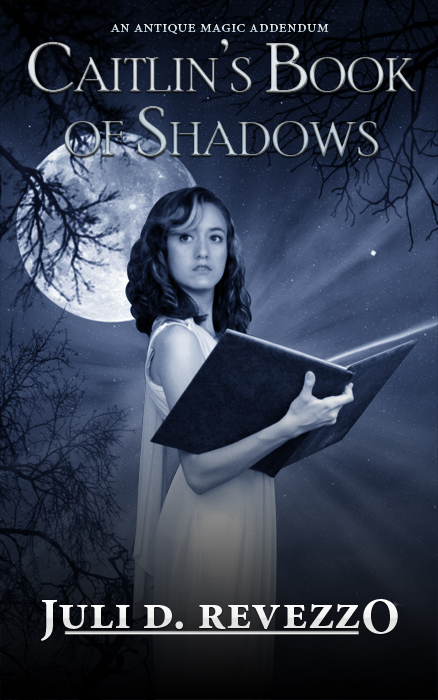Caitlin's Book of Shadows (Antique Magic, book 2), urban fantasy, witch fantasy, short story