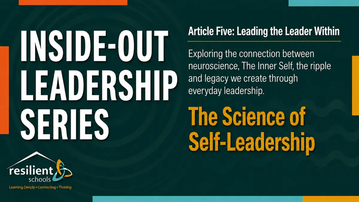 Article Five: Leading the Leader Within: The Science of Self-Leadership