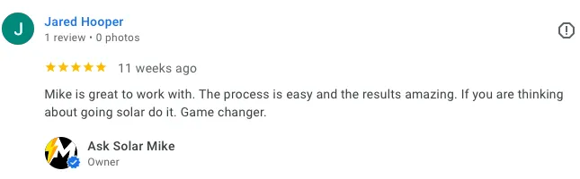 Jared Hooper google review of Ask Solar Mike