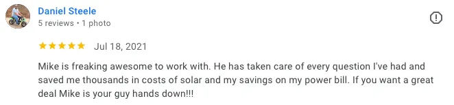 Daniel Steele google review of Ask Solar Mike