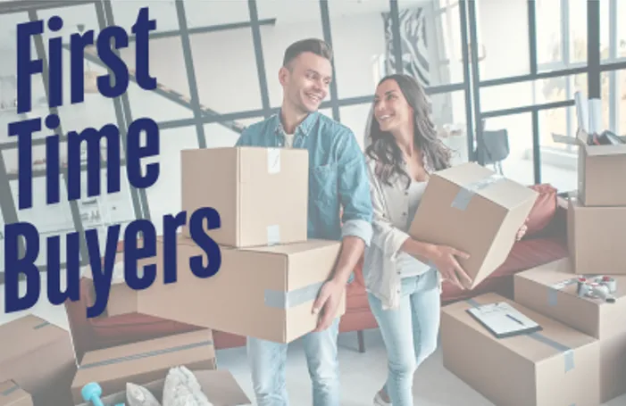 First Time Home Buyers