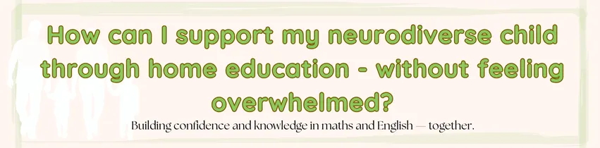 How can I support my neurodiverse child through home education without feeling overwhelmed?