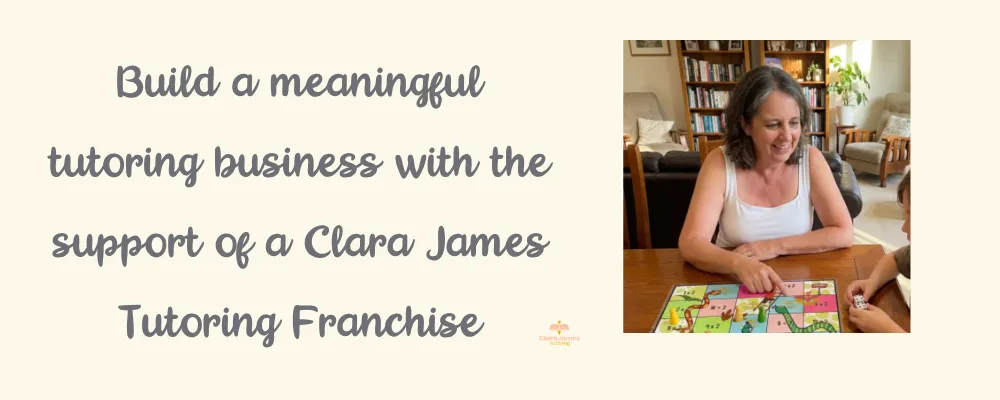 Become a Clara James Tutoring Franchisee