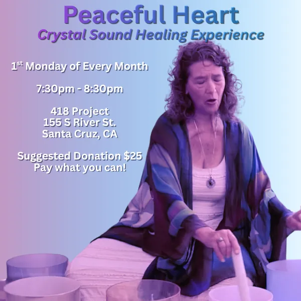 Crystal Bowl Sound Healing Experience Santa Cruz, CA