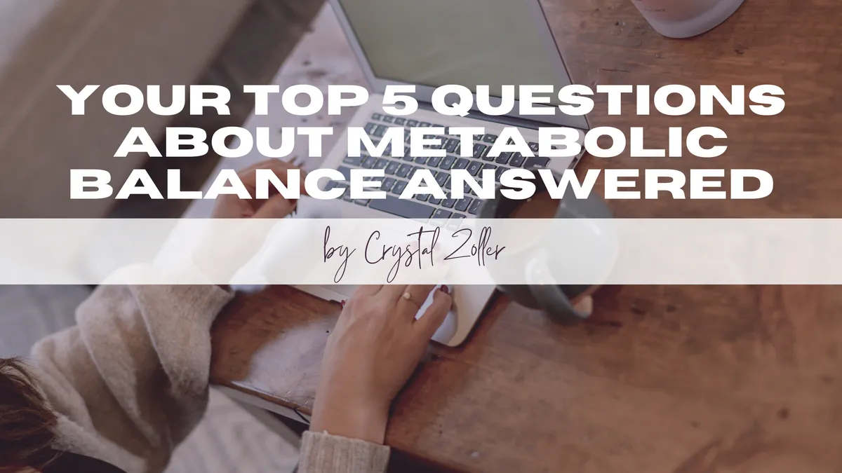 Your Top 5 Questions About Metabolic Balance Answered