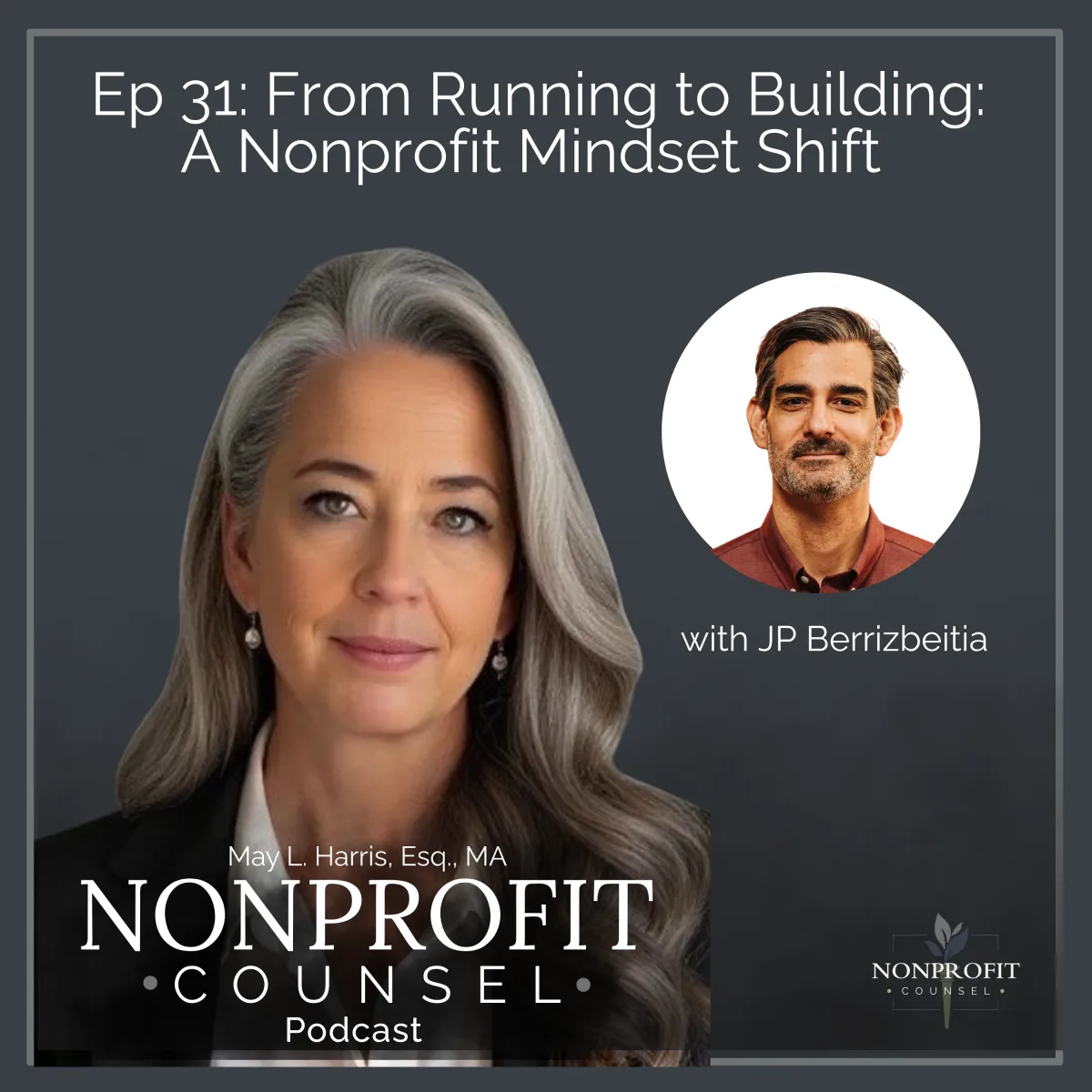 From Running to Building: A Nonprofit Mindset Shift with Juan Pablo Berrizbeitia
