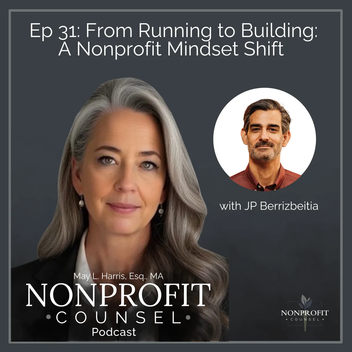 From Running to Building: A Nonprofit Mindset Shift with Juan Pablo Berrizbeitia