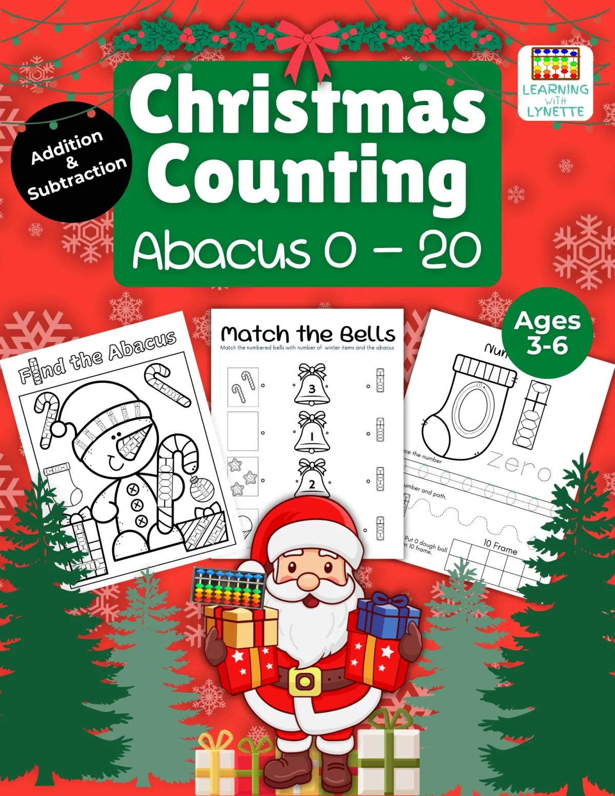 A festive cover for the "Christmas Counting Abacus 0-20" workbook, designed for ages 3-6. The cover features Santa Claus holding wrapped gifts and an abacus, surrounded by Christmas trees, lights, and snowflakes. Sample workbook pages are shown, including activities like "Find the Abacus," "Match the Bells," and number tracing with a stocking illustration. Text highlights "Addition & Subtraction" as key concepts, and the workbook is branded with "Learning with Lynette."