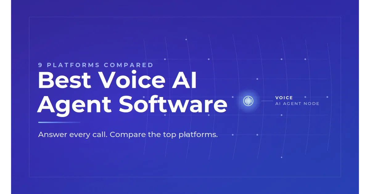 Best Voice AI Agent Software: 9 Platforms Compared for 2026