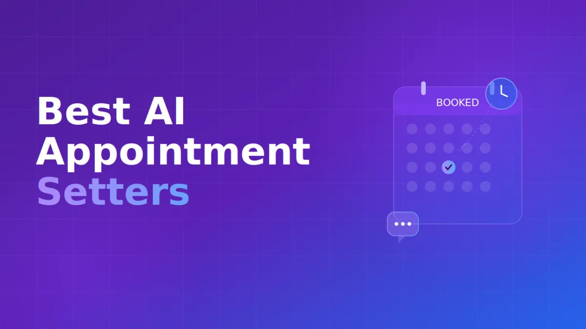 10 Best AI Appointment Setter Tools in 2026: Compared by Use Case