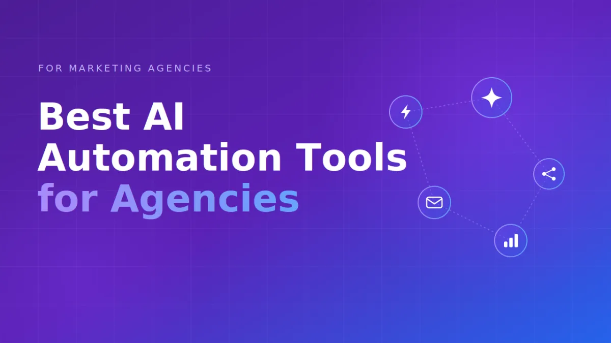 Best AI Automation Tools for Marketing Agencies in 2026