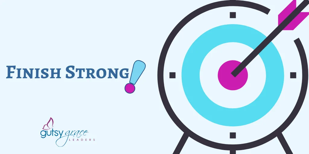 How to Finish Strong and Be More Successful